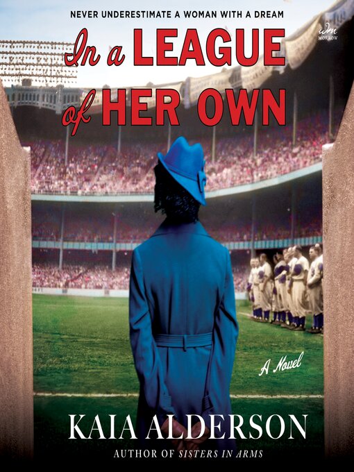 Title details for In a League of Her Own by Kaia Alderson - Wait list